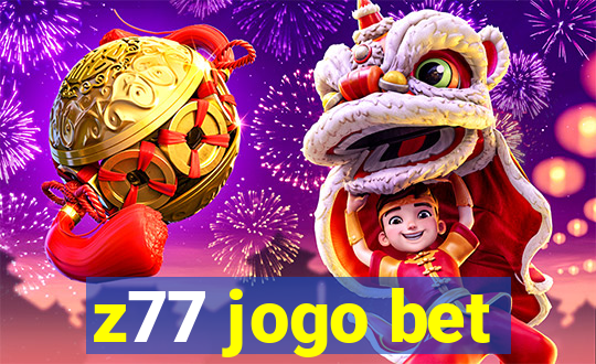 z77 jogo bet